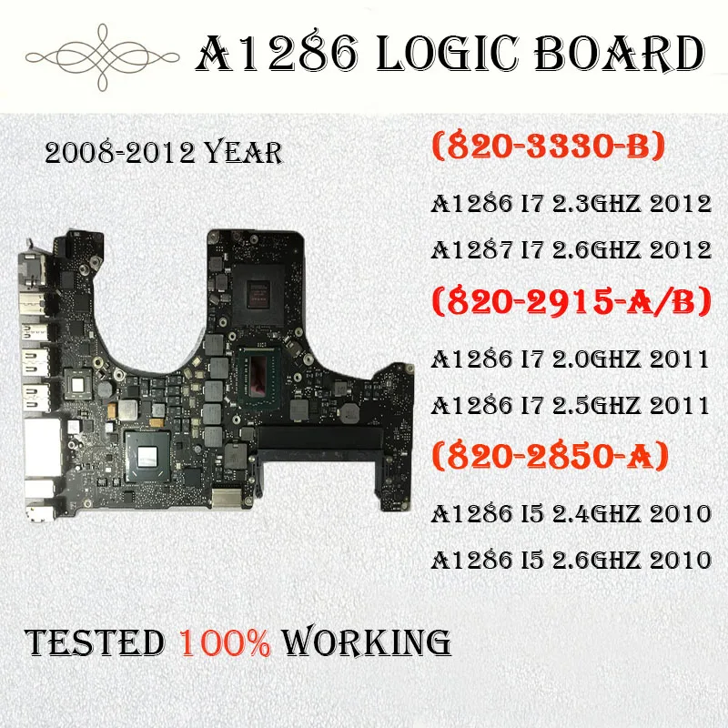 Протестированная Рабочая материнская плата A1286 для Macbook Pro 15 ''A1286 I7 2 0 ГГц 820 2915 B