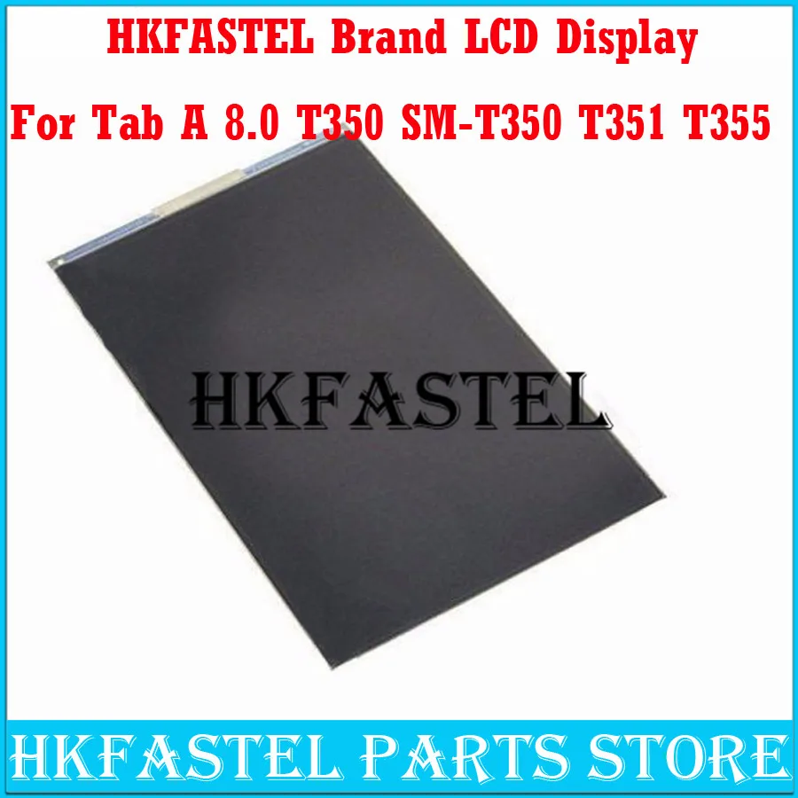 ЖК экран HKFASTEL с цифровым преобразователем для Samsung Galaxy Tab A 10. 0 T350 SM T351 T355 панель