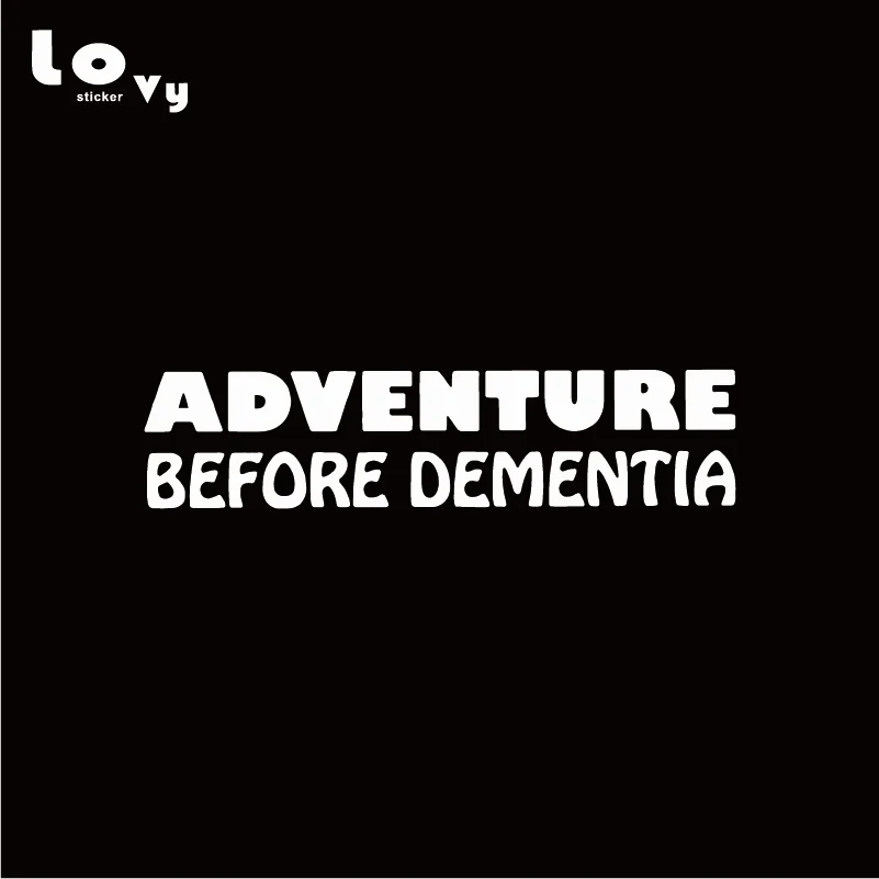 Adventure Before Dementia забавные слова Виниловая наклейка для автомобиля/наклейка