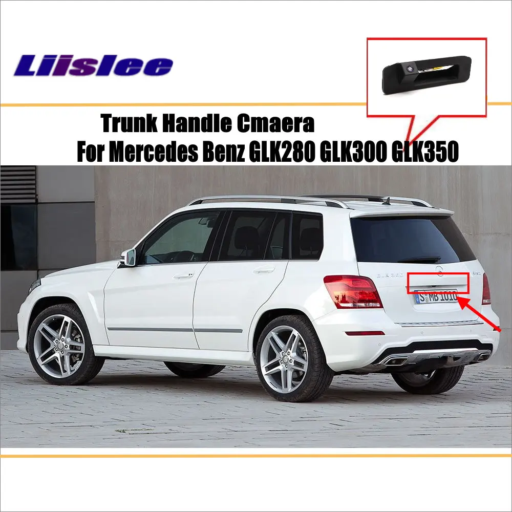 Автомобильная камера заднего вида для Mercedes Benz GLK280 GLK300 GLK350 HD парковочная ручка