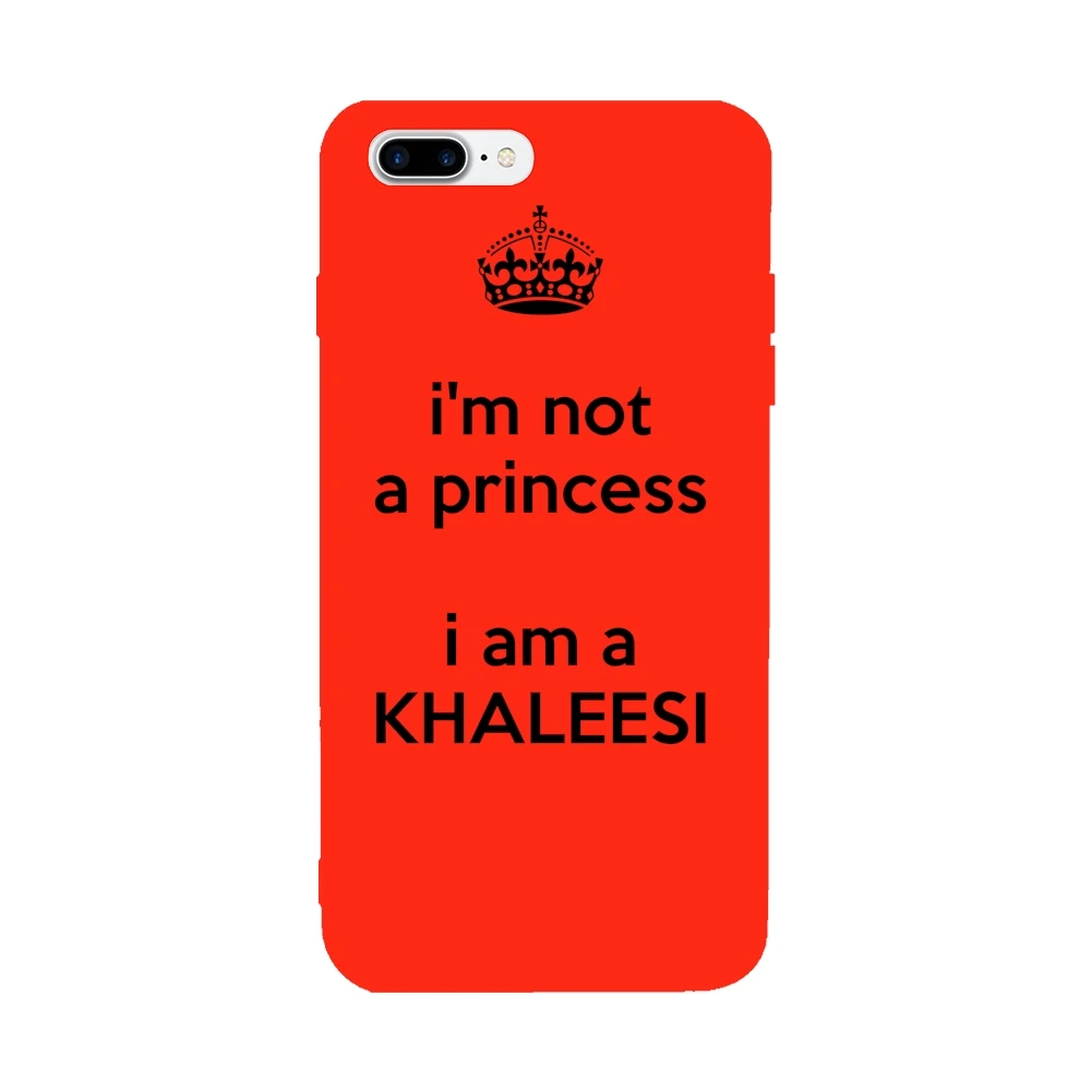 Ultra-thin Colorful Soft TPU Glaze For Iphone 7/6plus Case I Am Not A Princess Khaleesi Back Covers 7Plus/6 |