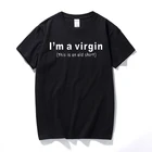 Смешная Мужская футболка унисекс с круглым вырезом из хлопка с надписью I'm A Virgin This Is An Old Funny