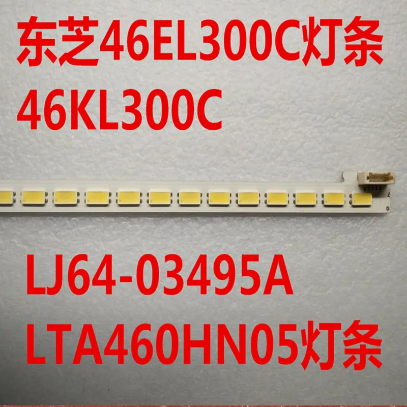 LJ64-03495A LTA460HN05 46EL300C 46HL150C Светодиодная лента S LED 2012SGS46 7030L 64 REV1.0 1 шт. = светодиода 570 мм