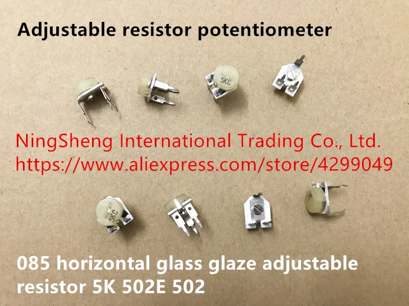 

Original new 100% adjustable resistor potentiometer 085 horizontal glass glaze adjustable resistor 5K 502E 502 (SWITCH)