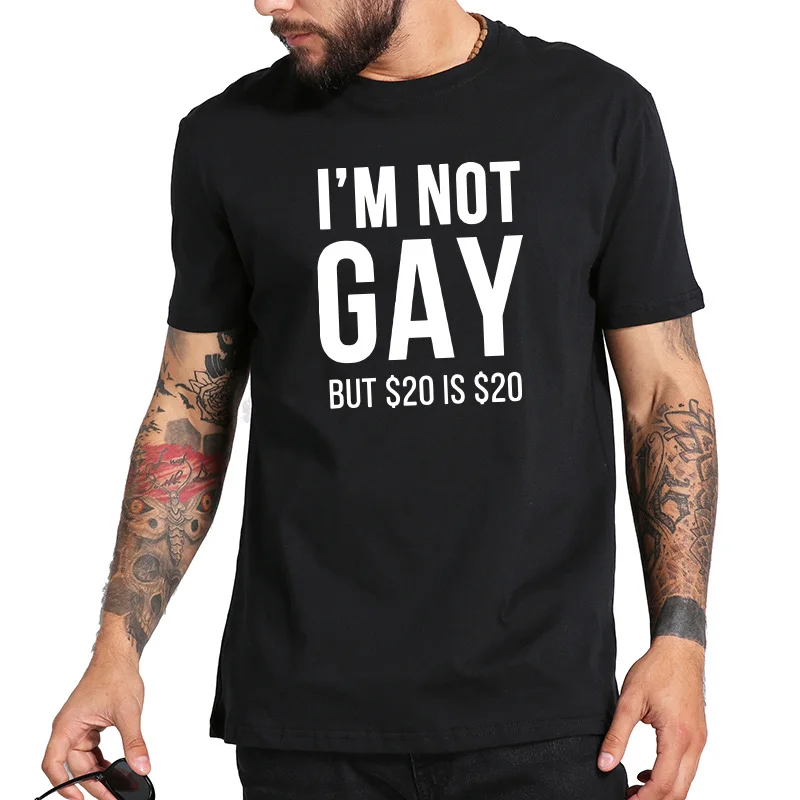 Футболка с надписью I'm Not Gay, простая повседневная футболка, мягкая дышащая хлопковая черная забавная футболка, Hommes