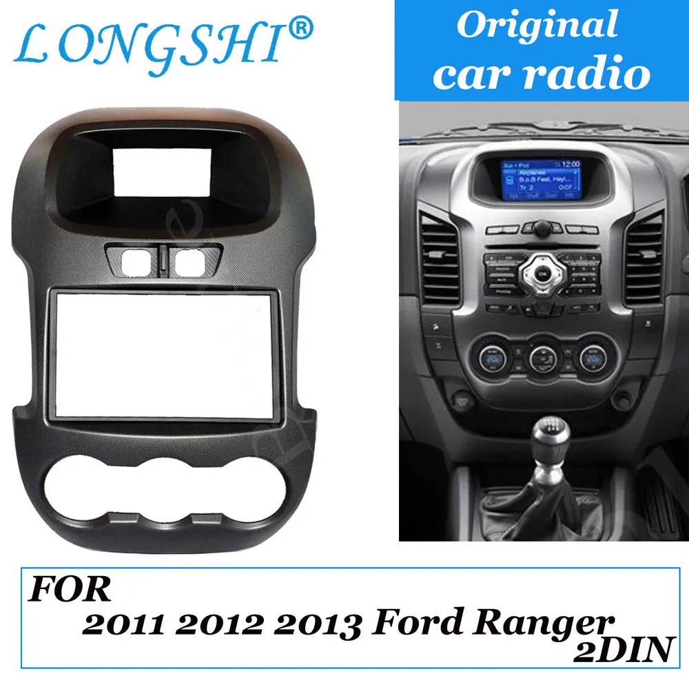 

Double din Car Kit / Car Fascia Panel / Audio Panel Frame / Car Dash Frame Kit For Ford Ranger 2011 2012 2013 Retail / Pcs 2DIN