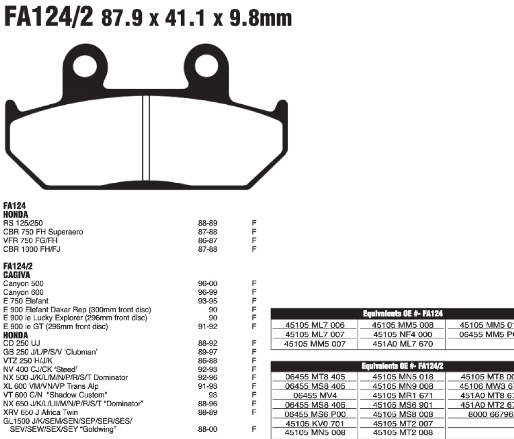 Передние тормозные колодки для Honda CBR750 VFR750 CBR1000 CD250 VTZ250 NV400 STEED NX500 XL600 VT600 SHADOW CUSTOM NX650