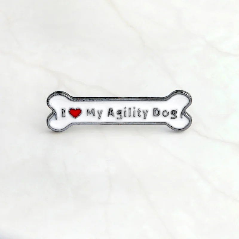 I Love My Agilitydog Эмалированная булавка с надписью «I Love My Dog granddog Agility Crazy Dogs», милая мультяшная брошь с костями, ювелирный значок, джинсовая сумка, подарок для собаки, питомца - Окраска металла: I Love My Agilitydog