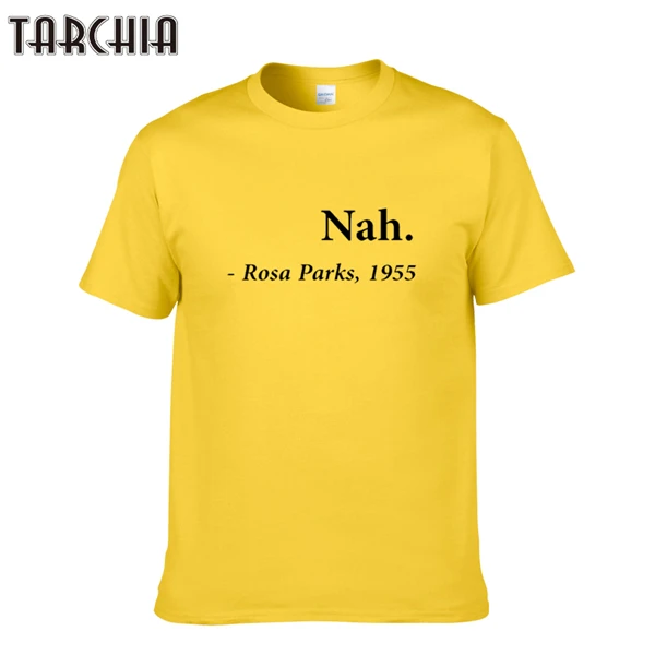 TARCHIA summer new brand male nah rosa parks t-shirt cotton tops tees men short sleeve boy casual homme tshirt t plus - Цвет: Цвет: желтый
