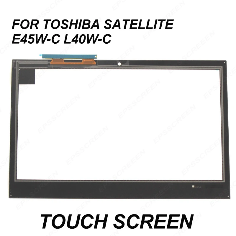 Замена для Toshiba Satellite E45W-C E45W-C4200 сенсорный экран дигитайзер дисплей H000090110 панель |