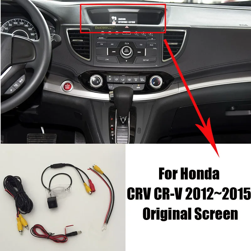 Задний вид автомобиля обратный Камера наборы для Хонда сrv CR V 2012 ~ 2015/Ночное
