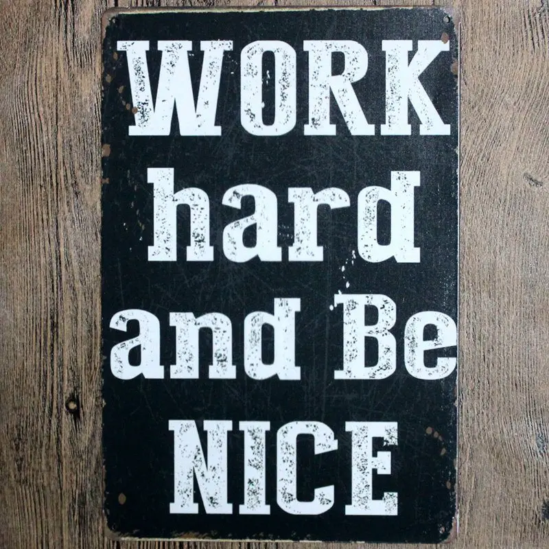 Work Hard And Be Nice Family Rules Оловянная табличка металлический винтажный настенный паб