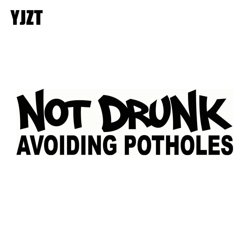 YJZT 15.2CM*4.8CM NOT DRUNK AVOINING POTHOLES Vinyl Decal Funny Car Sticker Turbo Black Silver C10-00948 | Автомобили и мотоциклы