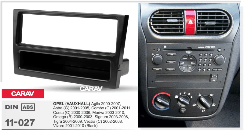 1 Din фасции Для Opel AGILA Astra(G) Combo(C) Corsa(C) Радио DVD стерео панель тире Монтажная Установка отделка CARAV 11-027