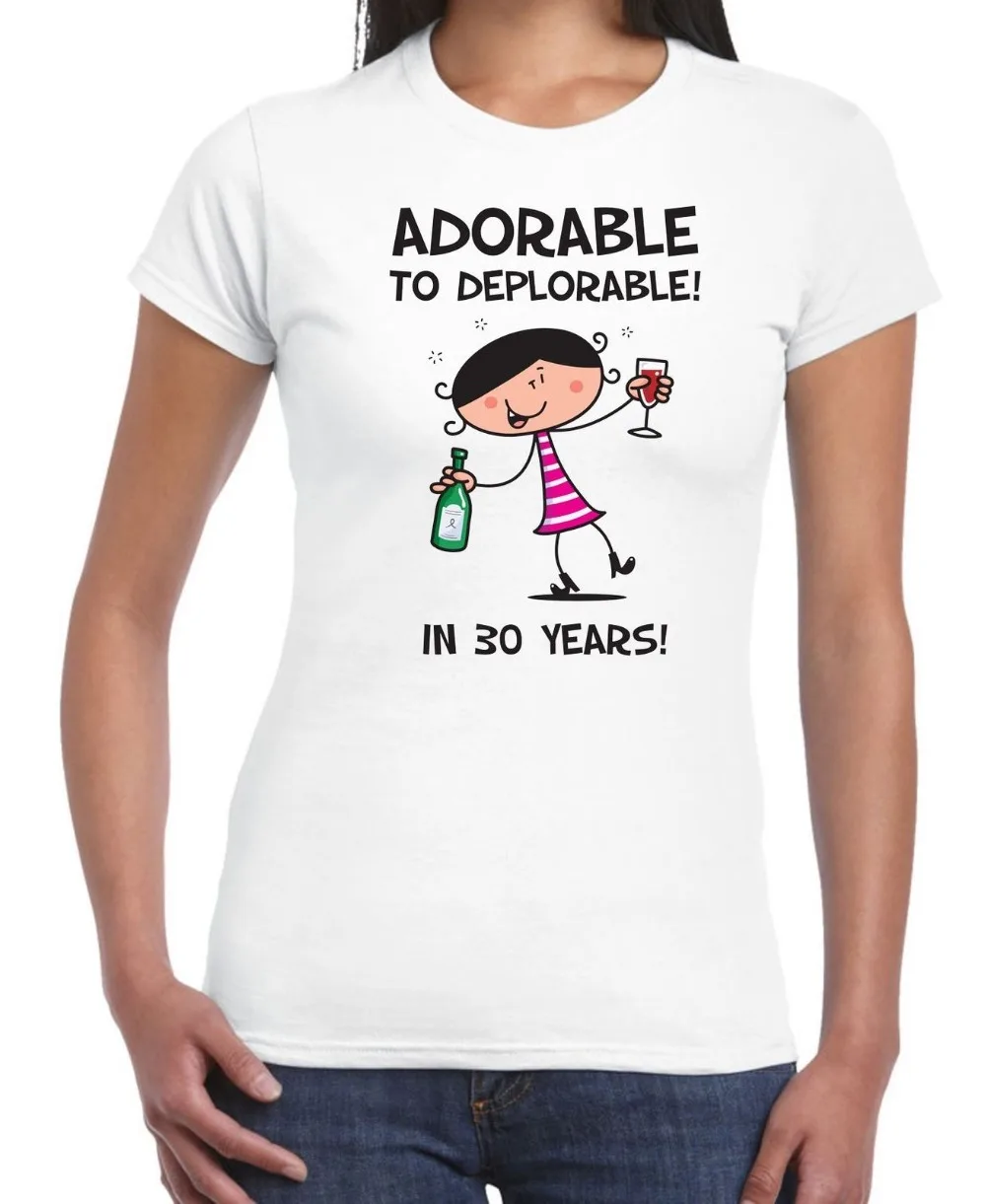 Очаровательны к плачевным женщин 30 подарок на день рождения Футболка