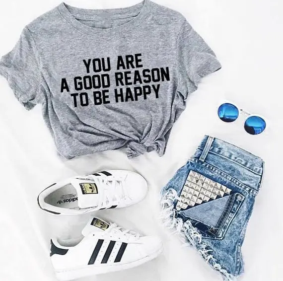 Вы хороший повод для Be Happy футболка Hipster женщин Графический Стильная тенниска из