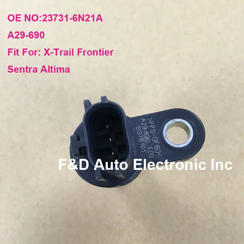 Датчик положения коленчатого вала A29-690 237316N21A для NISSAN Primera X-Trail Frontier Altima Sentra 2,0 2,5 23731-6N21A 23731-6N202