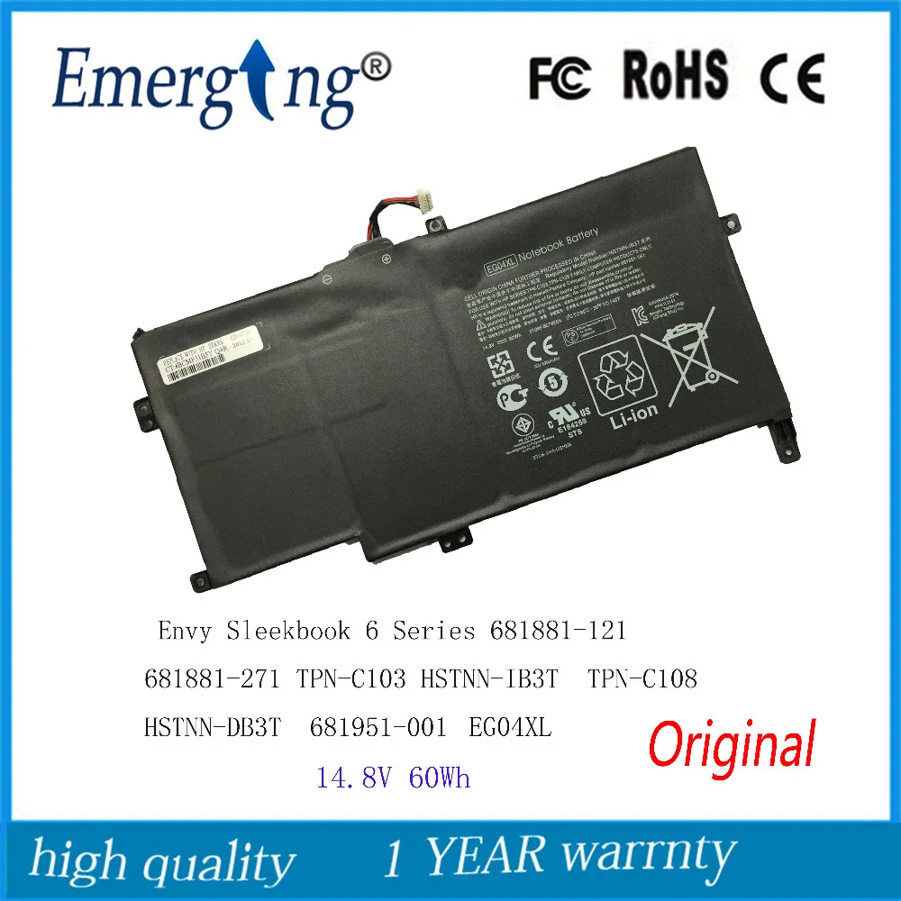 

14.8V 60WH New Original Laptop Battery for HP Envy Sleekbook 6 Series 681881-121 681881-271 TPN-C103 HSTNN-IB3T EG04Xl TPN-C108