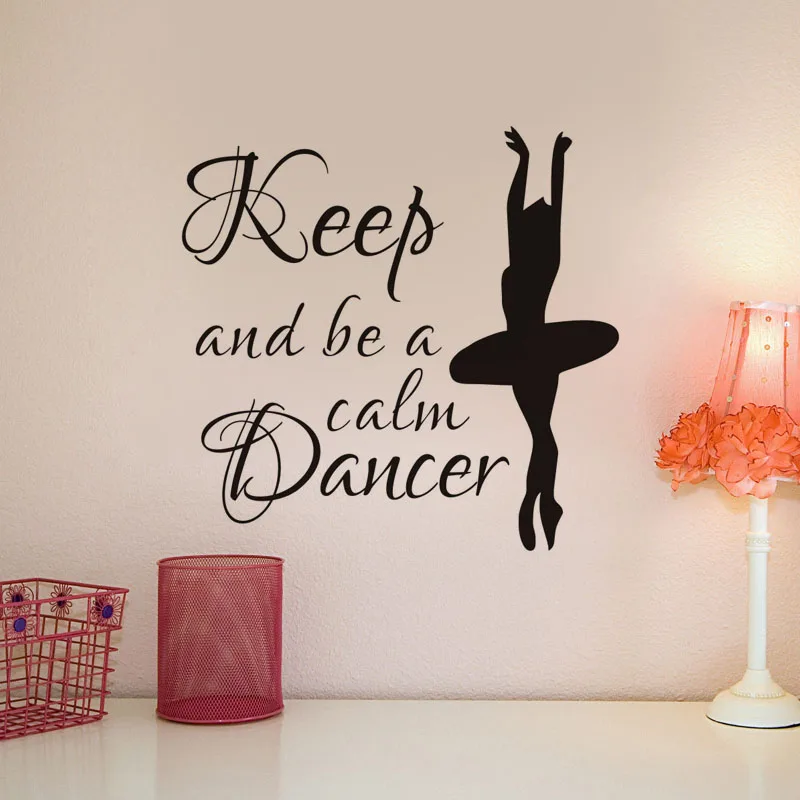 Балерина Девушки Номер Стикер Стены Котировки Сохранять Спокойствие и Быть