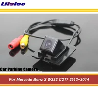 liislee car reverse rear view camera for mercede benz s w222 c217 20132014 vehicle parking back up hd night vision cam