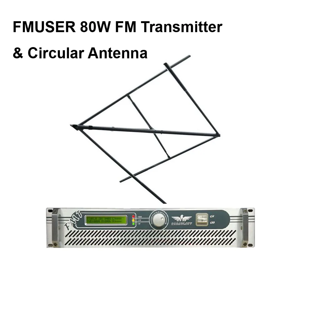 FMUSER FSN 80A 80 вт FM трансмиттер радиовещание + круглая поляризованная антенна