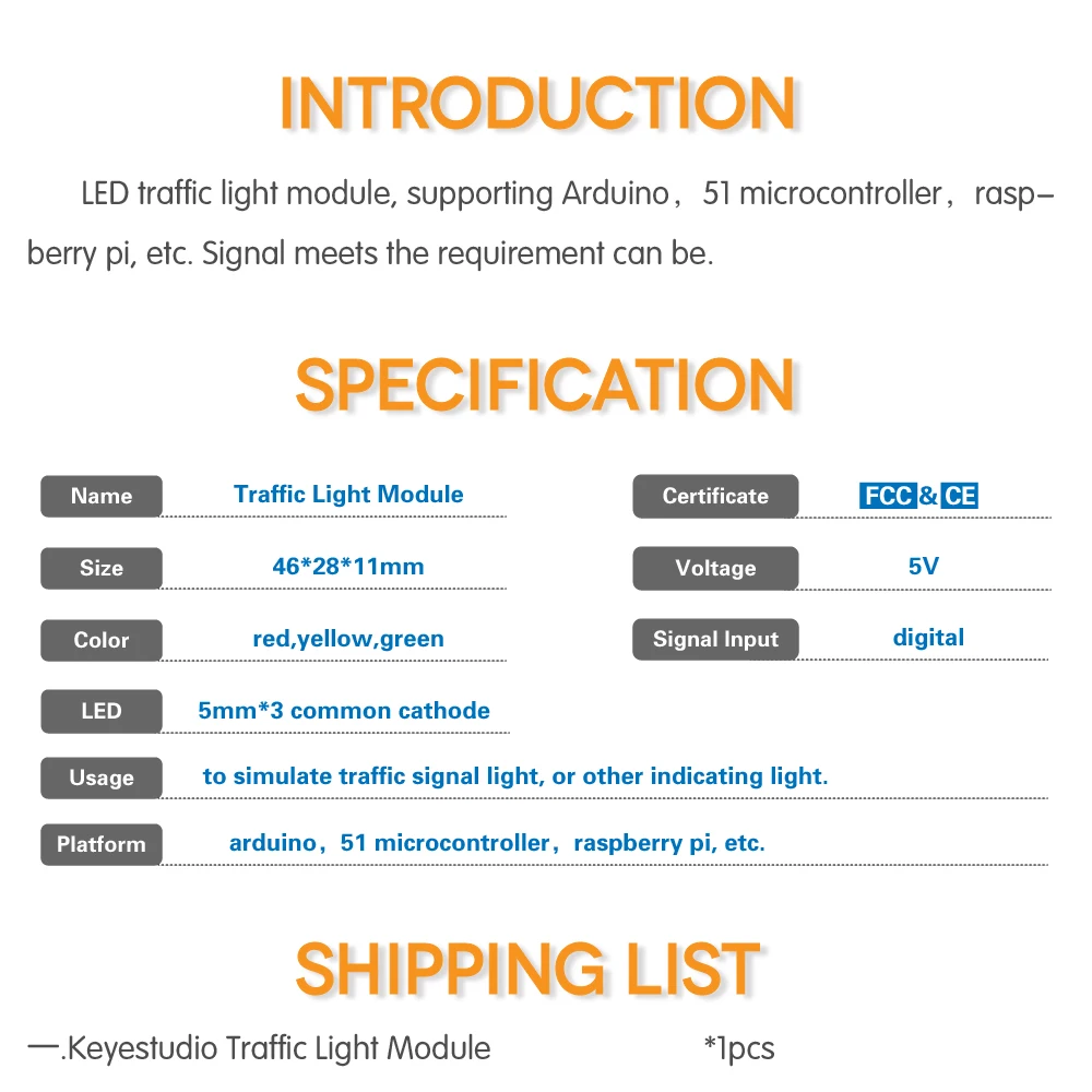 

Keyestudio LED Traffic Light Module 5V (Black and Eco-friendly) For Arduino/Raspberry Pi