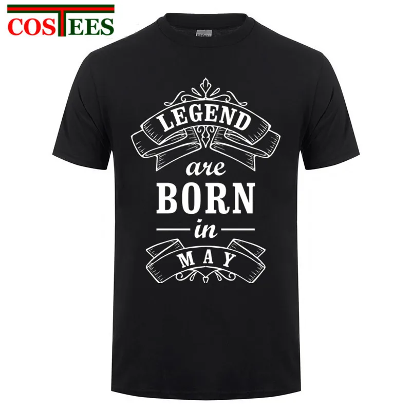 2017 New fashion Legends Are Born In May Funny Birthday Gift Printed T Shirts Novelty Men's Cotton Shirt Tops Fashion Bro Tees | Мужская
