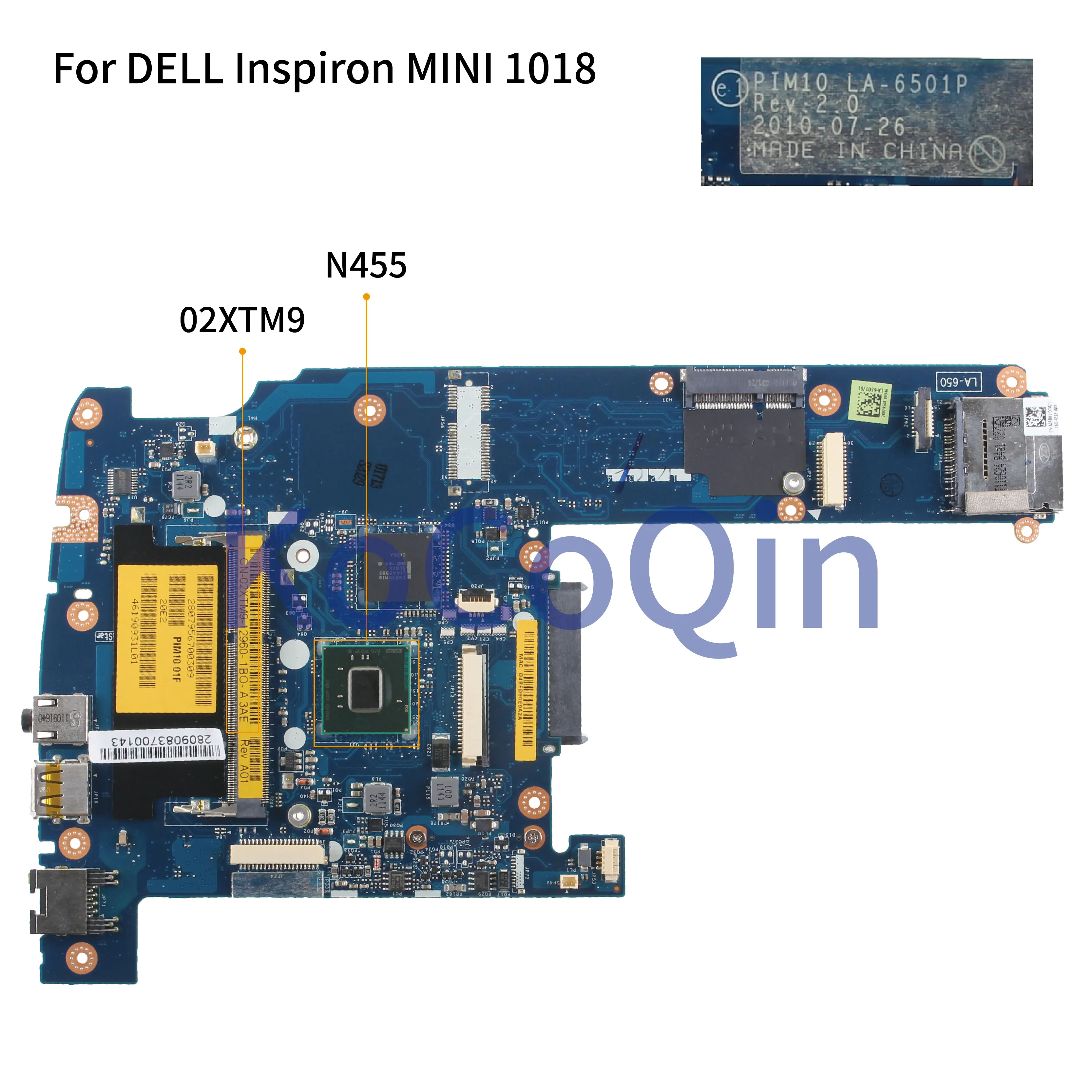 KoCoQin материнская плата для ноутбука DELL MINI 1018 N455 материнская плата PIM10 LA-6501P CN-02XTM9 02XTM9 KoCoQin материнская плата для ноутбука DELL MINI 1018 N455 материнская плата PIM10 LA-6501P CN-02XTM9 02XTM9