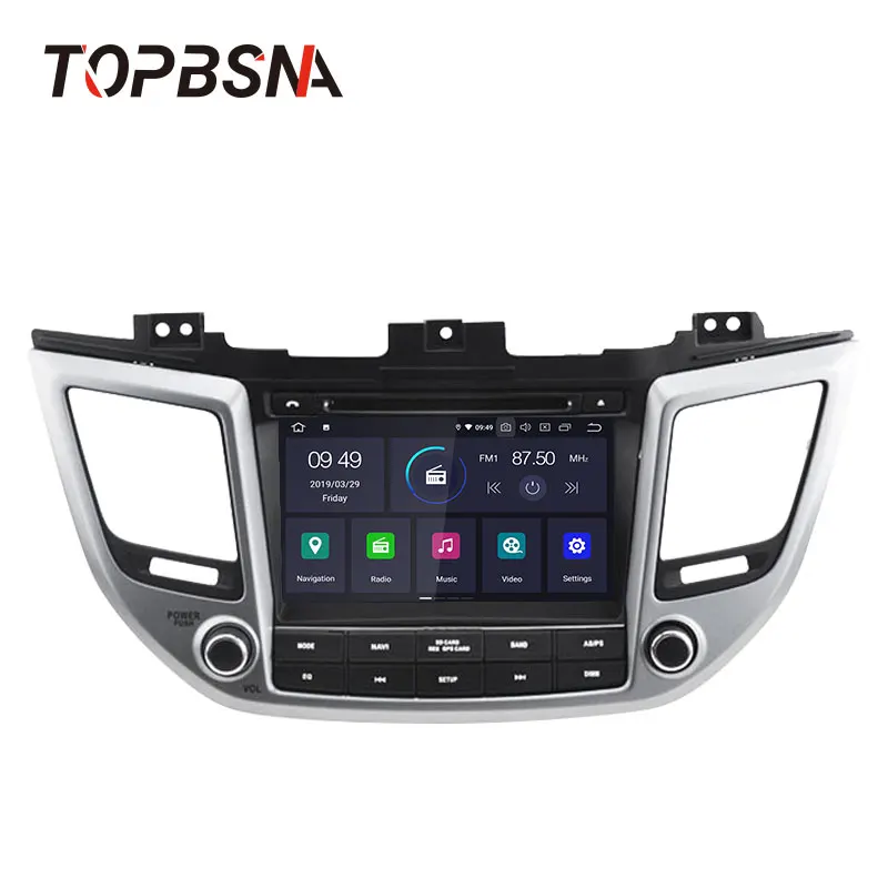 Автомобильный DVD плеер TOPBSNA Android 10 для Hyundai Tucson IX35 2016 2017 2018 WIFI GPS навигация 2 Din