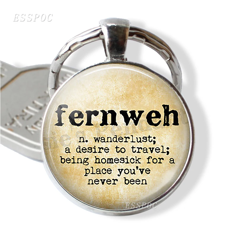 

FERNWEH Definition Metal Keychain Glass Cabochon Jewelry Fashion Wanderlust Keyring Traveler Gift travel car keychain