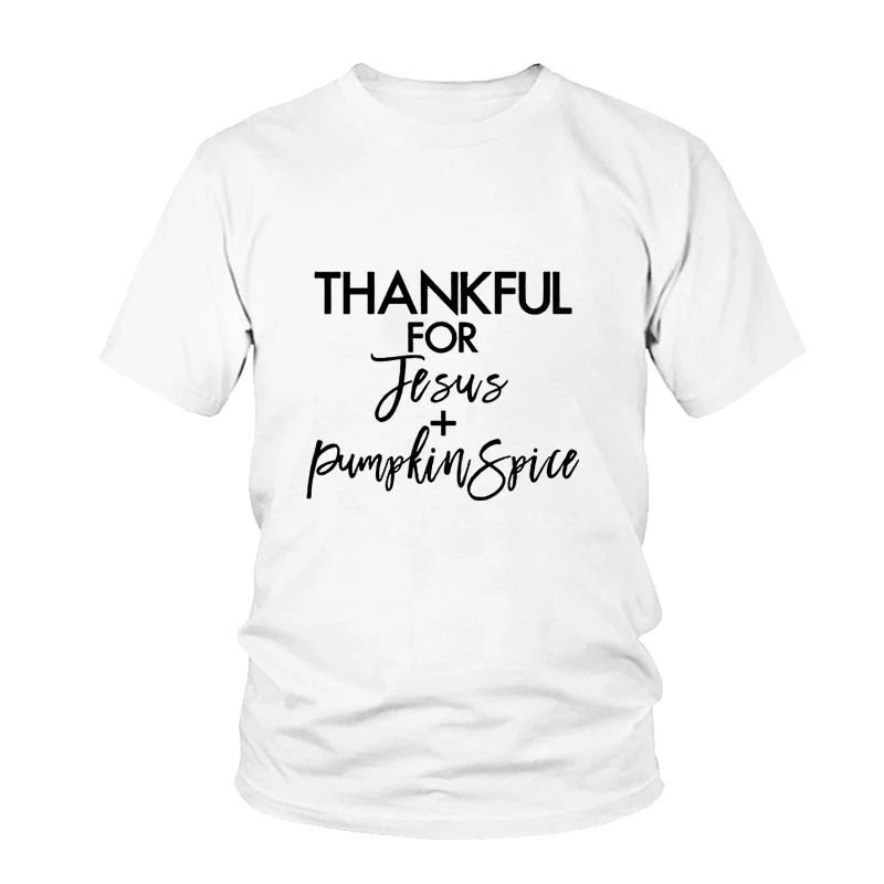 Летняя стильная качественная хлопковая футболка с надписью Thankful For Jesus and Pumpkin Spice