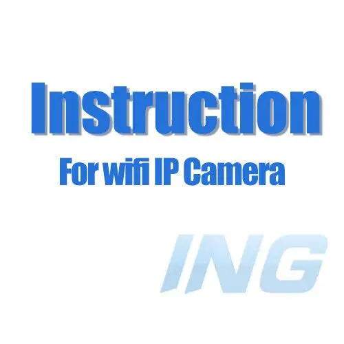 Не для продажи только чтения! Инструкция по Wi Fi IP камере ING (DS)|Камеры