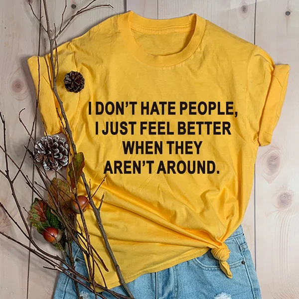 Женская Винтажная футболка с надписью I don't hate people i just чувствую себя лучше когда
