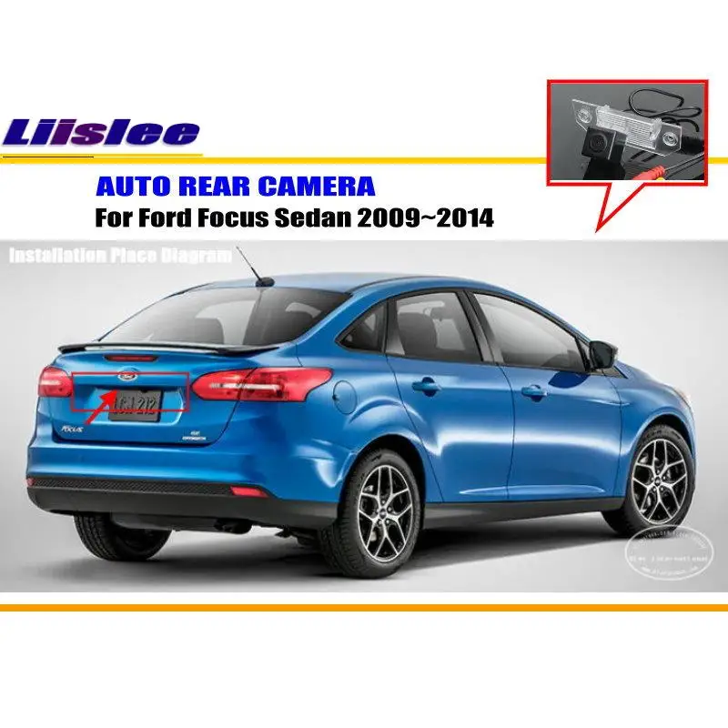 

Автомобильная камера заднего вида Liislee для Ford Focus Sedan 2009 ~ 2014/парковочная камера заднего вида/HD CCD RCA NTST PAL/светильник ка номерного знака