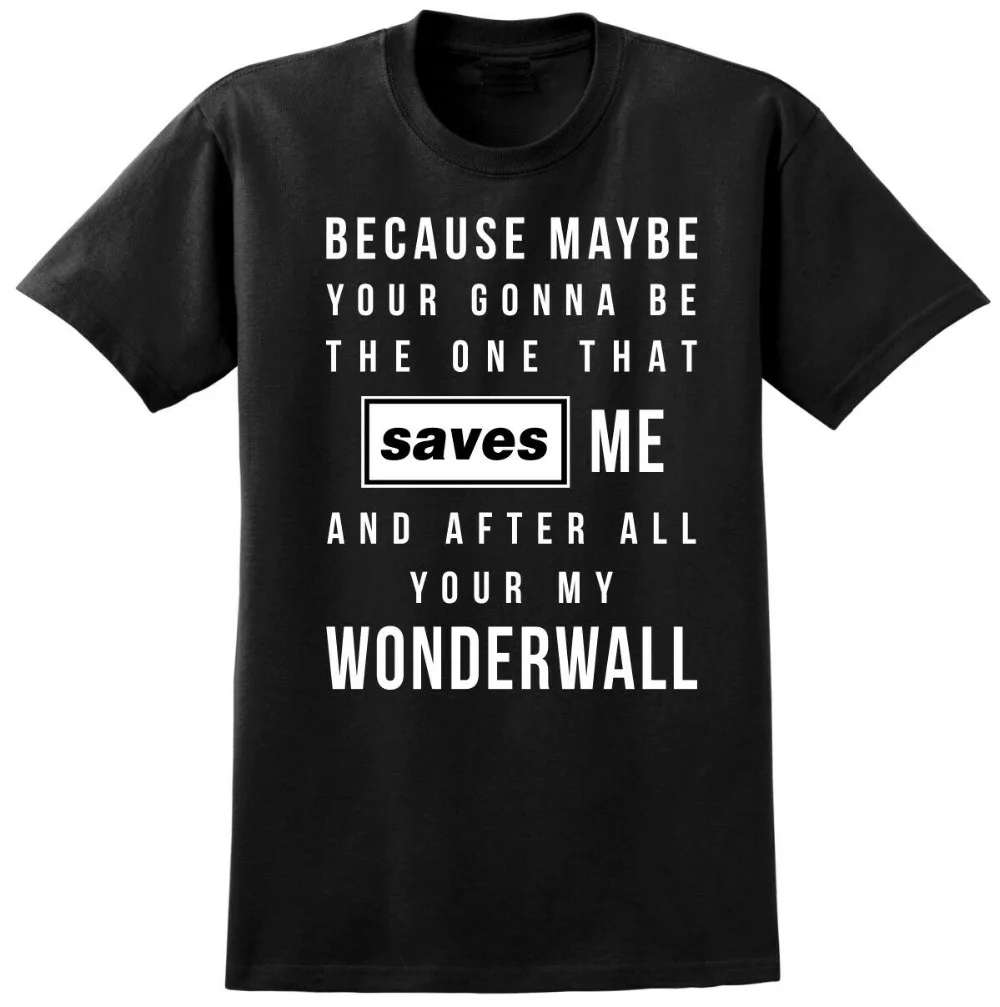 Музыка футболка с надписью-Wonderwall песня вдохновил Tee-мужская или Женская 2019