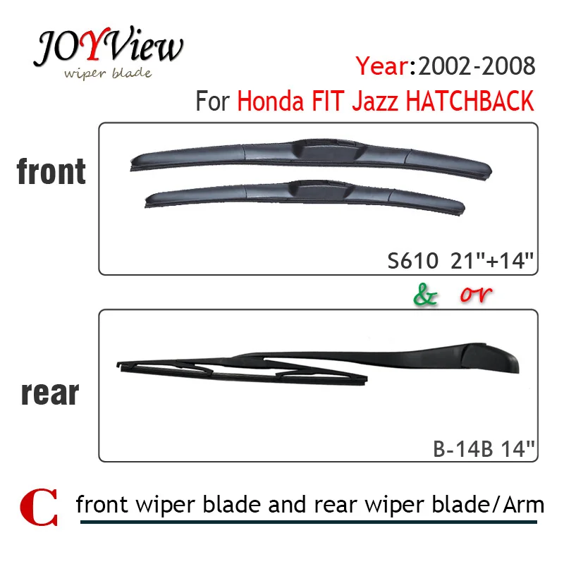 S610 21 &quot+ 14&quot передняя щетка стеклоочистителя и B 14B Задняя подходит для HONDA JAZZ/FIT (02