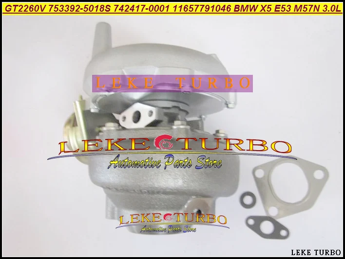 Бесплатная доставка Turbo GT2260V 753392 -5018S 742417 -0001 11657791044 11657791046 Турбокомпрессор для BMW X5