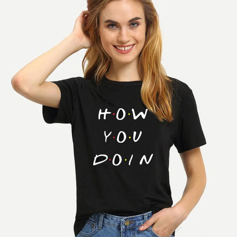 Футболка с надписью How You Doin в хипстерском стиле черная белая футболка летняя