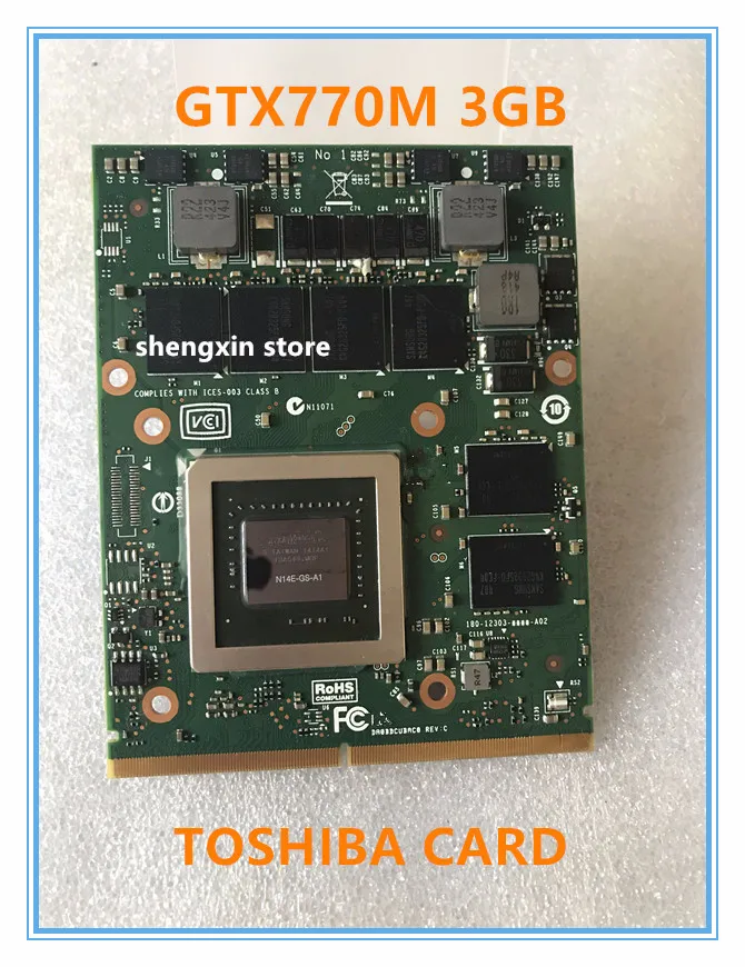 Для ноутбука Toshiba Satellite X70 A series GTX770M GTX 770M 3 Гб MXM 0 DDR5 Видеокарта тест 100%|Боксы для