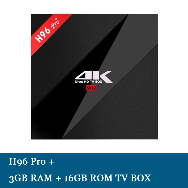 H96 Pro Plus Android 7,1 ТВ приставка Amlogic S912 Восьмиядерный 3G ram 32G rom Bluetooth 4,0 Двойной Wifi 1000M Ethernet 4K Smart tv - Цвет: 3G 16G