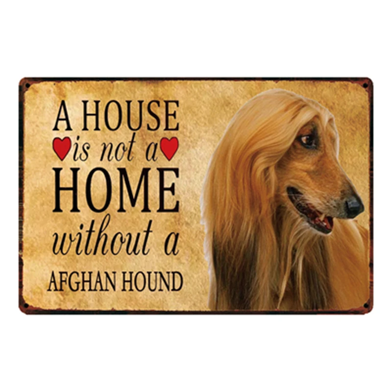 

[ Kelly66 ] Dogs Home Without The Afghan Hound Metal Sign Tin Poster Home Decor Bar Wall Art Painting 20*30 CM Size y-2144