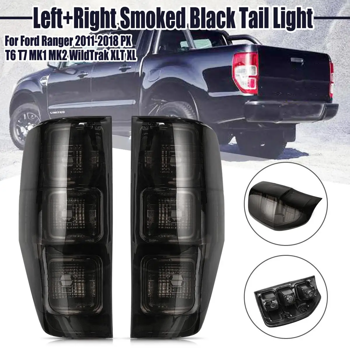 Задний фонарь лампа Тормозная лампа для Ford Ranger PX T6 MK1 MK2 WildTrak XLT XL XLS 2011 2012 2013