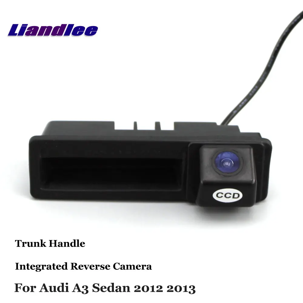 For Audi A3 Sedan 2012 2013 2014 2015 2016 Car Trunk Handle Rear Camera Integrated Dash Cam HD SONY CCD III Parking Backup Kit