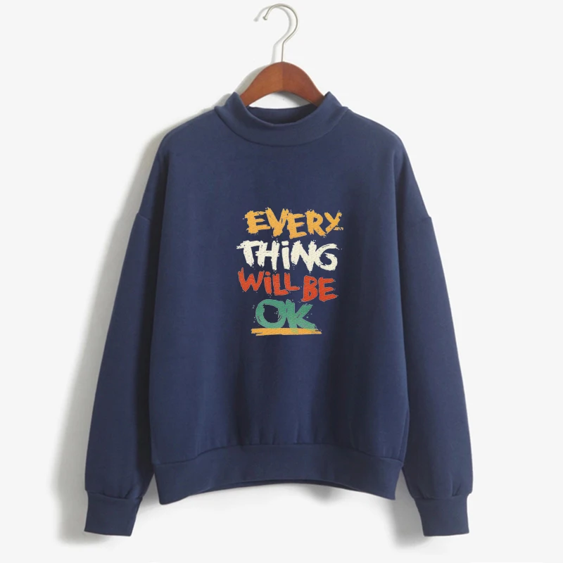 

Sudaderas Mujer 2017 Cute Hoodies Women Lovely Calligraphy Everything Will Be Ok Printed Sweatshirt Moletom Feminino Pullover