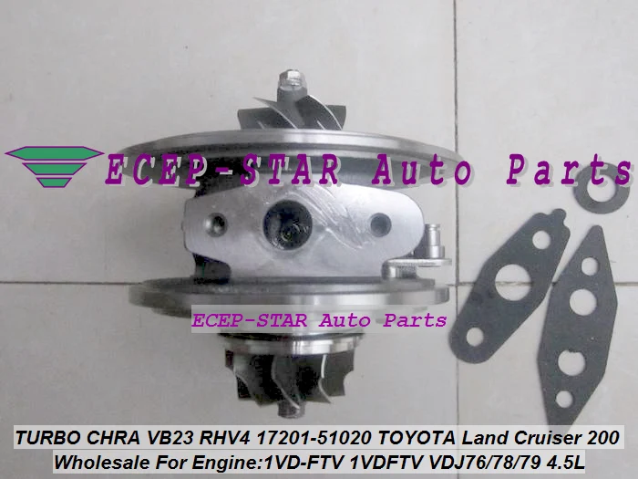 Турбокартридж CHRA RHV4 VB22 17201 51020 51021 турбо картридж для TOYOTA Land Cruiser 200 серия 1 V8 1VD FTV VDJ76
