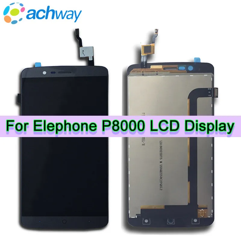 

Android 5.1 Elephone P8000 LCD Display+Touch Screen Assembly LCD Digitizer Glass Panel Replacement No For Android 6.0 P8000 LCD