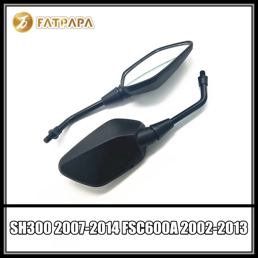 SH 300 FSC600 аксессуары для мотоциклов, зеркало для HONDA SH300 2007-2014 FSC600 FSC600A FSC600D FSC 600 2002-2013