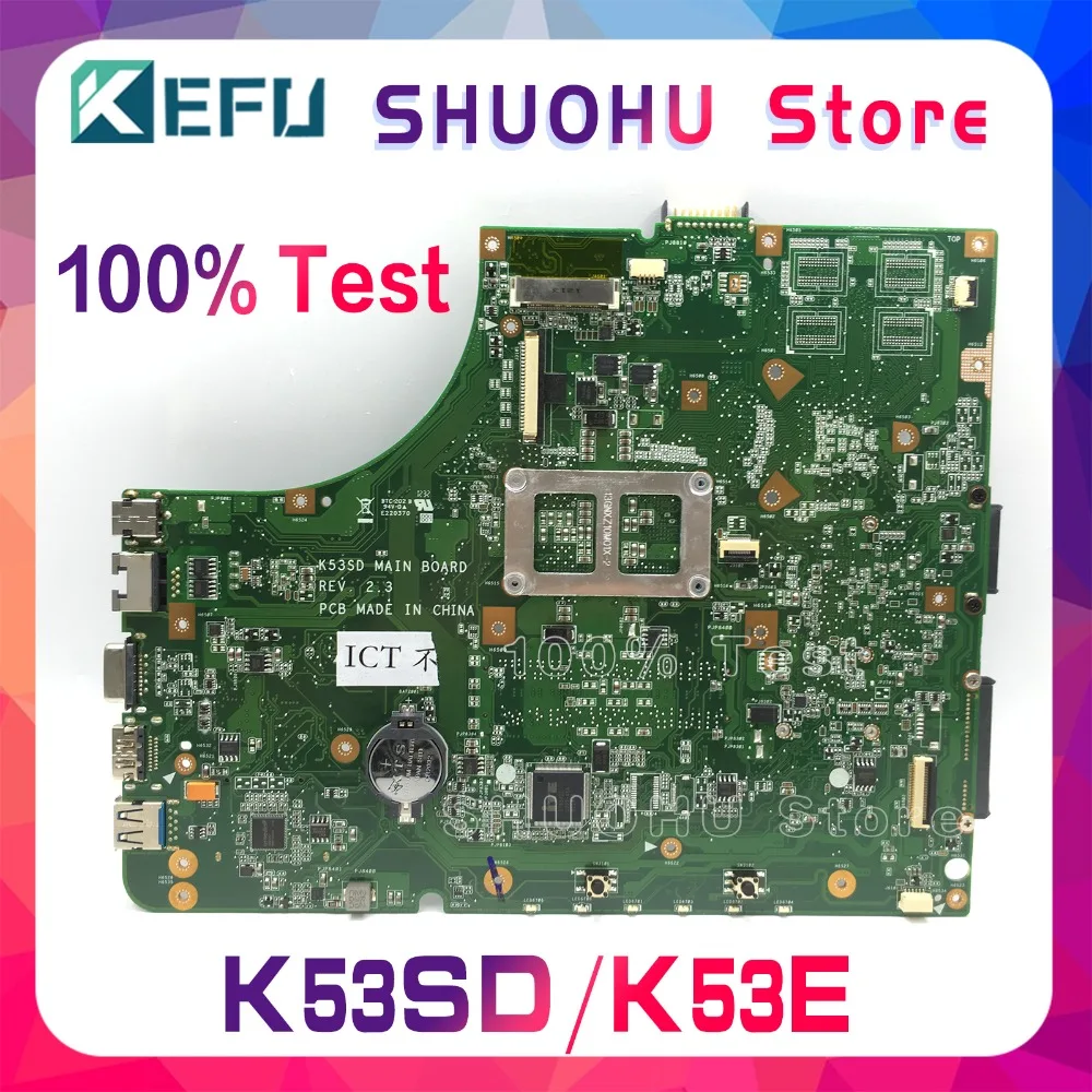 Материнская плата KEFU для ноутбука ASUS K53SD K53E A53S K53S P53E HM65 REV: 2 3 протестированная на
