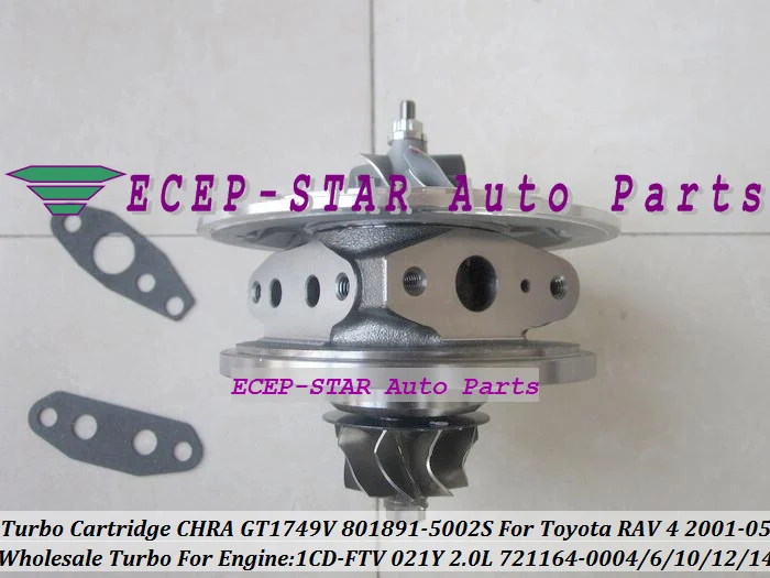 Турбокартридж CHRA GT1749V 721164 801891 -5002S 17201-27040 Турбокомпрессор для TOYOTA RAV4 D4D Avensis Picnic Previa