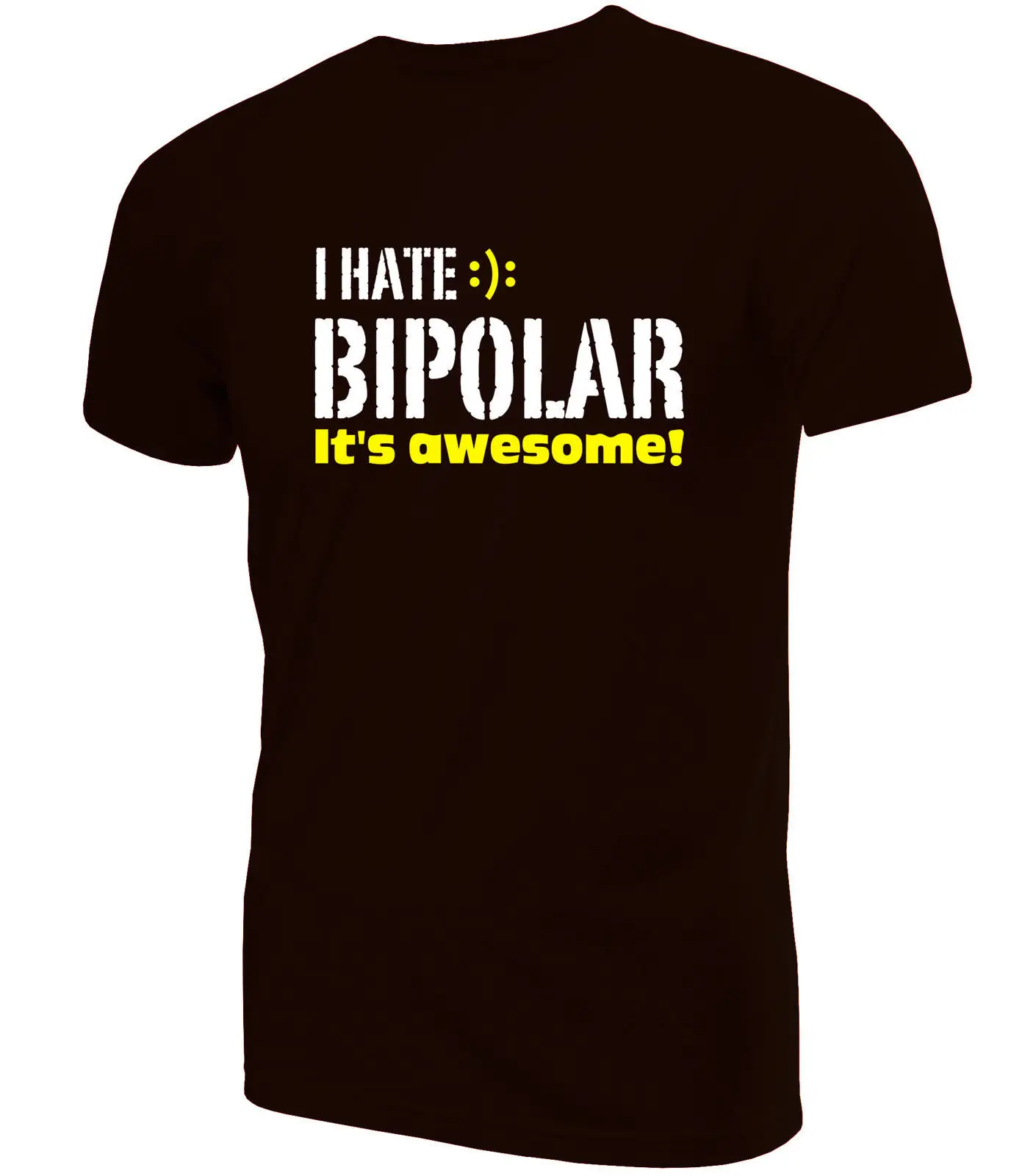 Я ненавижу Bipolar Футболка с принтом-Новинка на день рождения или подарок все